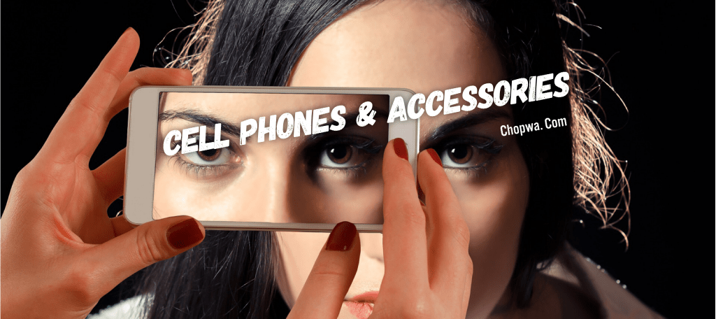 Chopwa - Cell phones and accessories