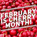 February is National Cherry Month