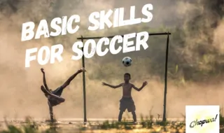 Basic skills for soccer